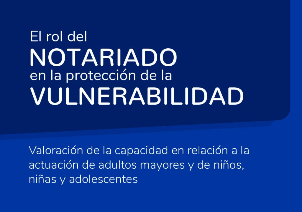 El-rol-del-notariado-en-la-proteccion-de-la-vulnerabilidad